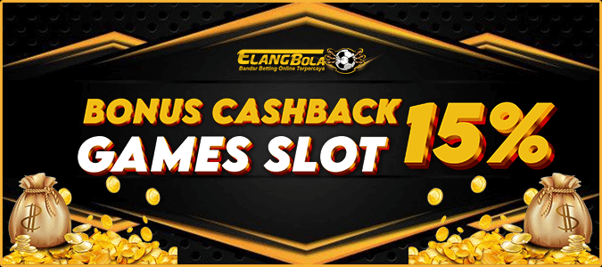 ElangBola Bonus Cashback Slot 15%