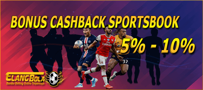 ElangBola Bonus Cashback Sportsbook 5-10%
